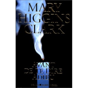 Avant de Te Dire Adieu: 6062293 (Collections Litterature)
