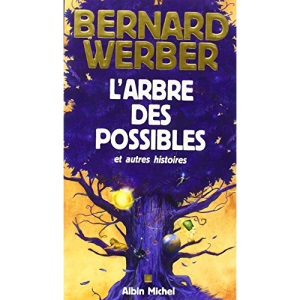 L'arbre des possibles et autres histoires
