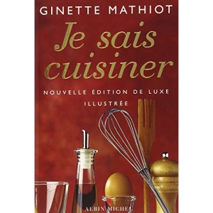Je sais cuisiner (luxe): Nouvelle édition de luxe illustrée