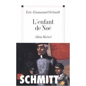 Enfant de Noe (L'): 6084917 (Romans, Nouvelles, Recits (Domaine Francais))