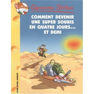 Geronimo Stilton - Comment Devenir Une Super Souris En Quatre Jours... Et Demi N30