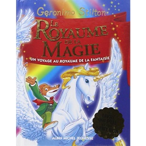 Le Royaume de La Magie T3: Le royaume de la fantaisie - tome 3 (A.M. GS HOR.SER)