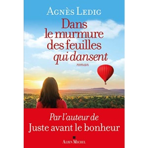 Dans le murmure des feuilles qui dansent: Roman