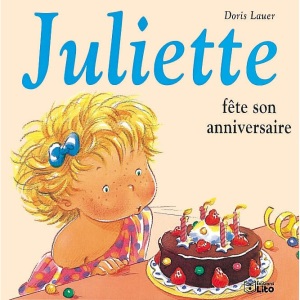 JULIETTE FETE SON ANNIVERSAIRE