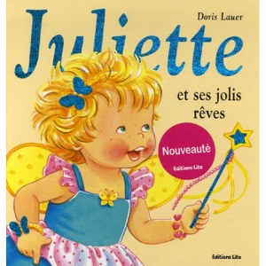 Juliette et ses jolis rêves