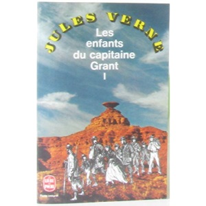 LES ENFANTS DU CAPITAINE GRANT. Tome 1