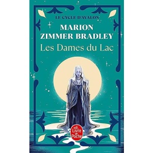 Les dames du lac (Cycle d'Avalon 1) (Ldp Fantasy)