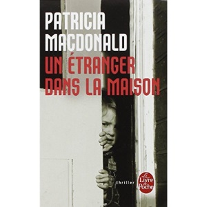 Un Etranger Dans La Maison (Ldp Thrillers)