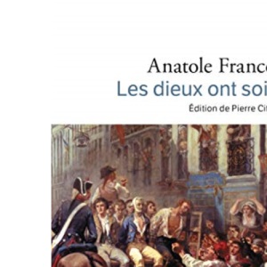 Les Dieux Ont Soif (Ldp Classiques)