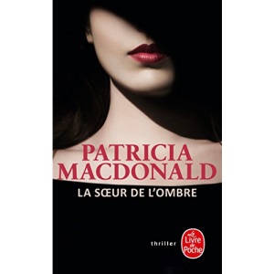 La soeur de l'ombre (Thrillers)