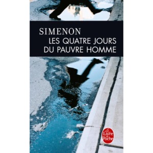 Les Quatre Jours Du Pauvre Homme (Ldp Simenon)