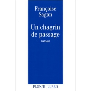 Un chagrin de passage: [roman]