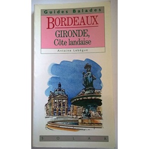 Bordeaux, gironde, cote landaise