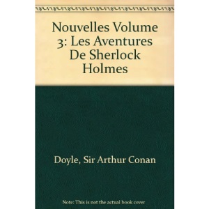 Nouvelles Volume 3: Les Aventures De Sherlock Holmes