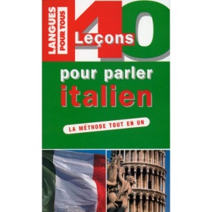 40 Lecons Pour Parler Italien