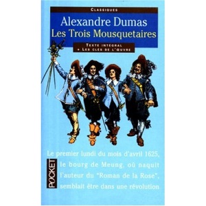 Les Trois Mousquetaires = Three Musketeers