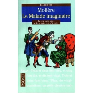 Le Malade imaginaire.