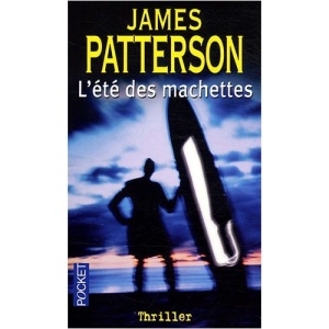 L'été des machettes