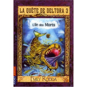 La quête de Deltora 3, Tome 3 : L'île des morts