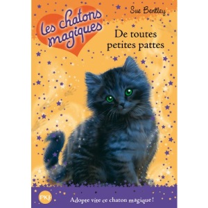 Les chatons magiques, Tome 12 : De toutes petites pattes