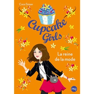 Cupcake Girls, Tome 2 : La reine de la mode