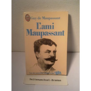L'Ami Maupassant : Textes originaux des récits adaptés par TF1