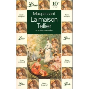 La maison tellier et autres nouvelles