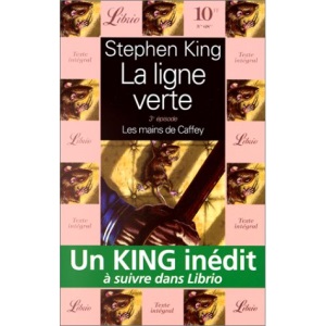 La ligne verte, Tome 3 : Les mains de Caffey