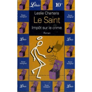 LE SAINT . IMPOT SUR LE CRIME