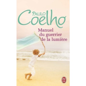 Manuel Du Guerrier De LA Lumiere: Essai