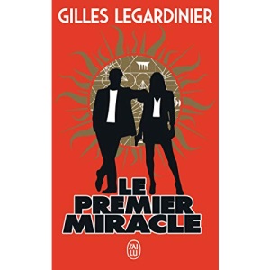 Le premier miracle: Roman
