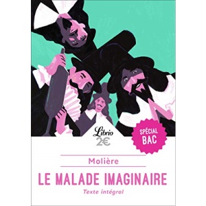 Le Malade imaginaire: PROGRAMME NOUVEAU BAC 2021 1ère - Parcours Spectacle et comédie