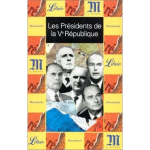 Les presidents de la Ve Republique