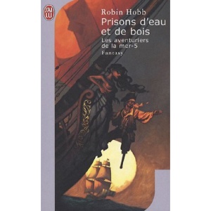 Les Aventuriers de la mer, Tome 5 : Prisons d'eau et de bois