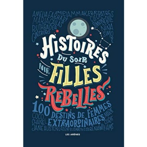Histoires du soir pour filles rebelles