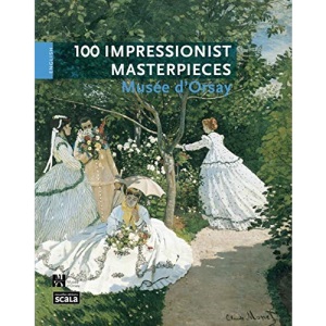 100 chefs d’œuvre impressionnistes musée d’Orsay GB