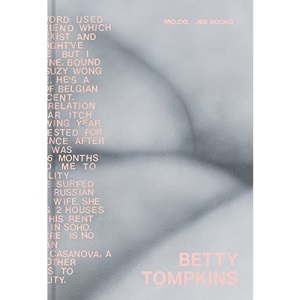 Betty Tompkins: Raw Material