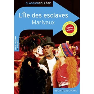 L'Île des esclaves: Édition Collège avec cahier photos