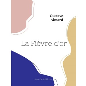 La Fièvre d'or