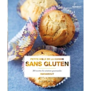 Petite bible de la cuisine sans gluten
