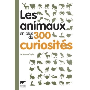 Les animaux en plus de 300 curiosités