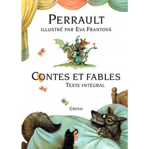 Perrault / Contes et fables/ texte intégral