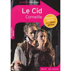 Le Cid: Nouvelle édition avec cahier photos