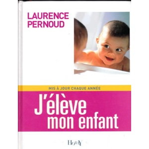 J'élève mon enfant