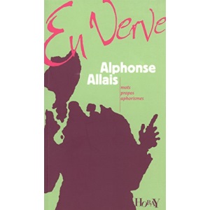Alphonse Allais en verve