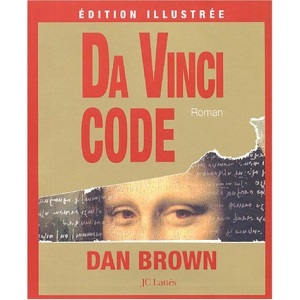 Da Vinci Code : Edition illustrée