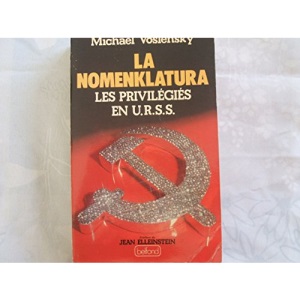 La Nomenklatura: Les privilégiés en URSS