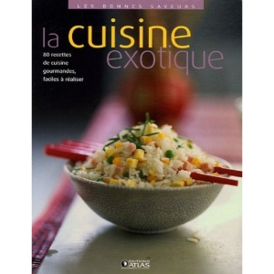 La cuisine exotique