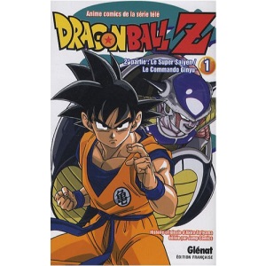 Dragon Ball Z Cycle 2, Tome 1 : Le super Saïyen ; Le Commando Ginyu