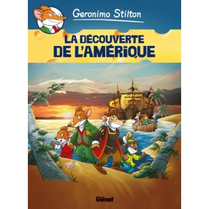Geronimo Stilton BD 1/La decouverte de l'Amerique: La Découverte de l'Amérique
